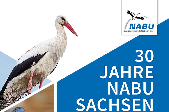 30 Jahre NABU Sachsen - 30 Meilensteine für die Natur