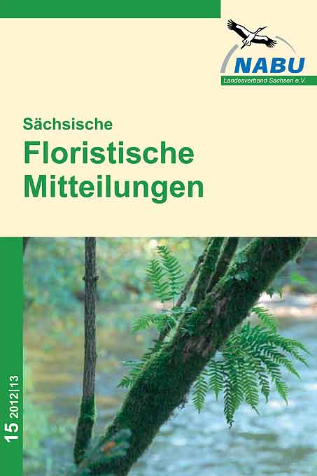 Sächsische Floristische Mitteilungen Heft 15 / 2012/2013