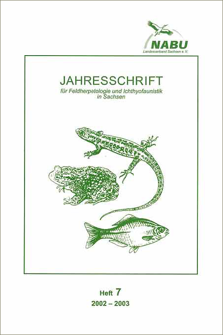Jahresschrift für Feldherpetologie und Ichthyofaunistik in Sachsen Heft 7/2002-2003