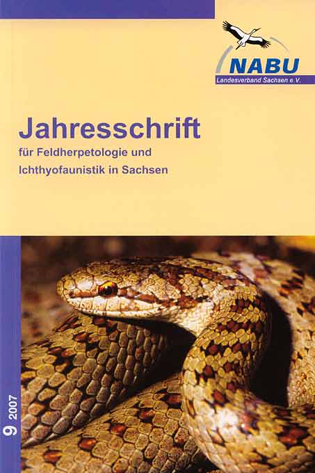 Jahresschrift für Feldherpetologie und Ichthyofaunistik in Sachsen Heft 9/2007