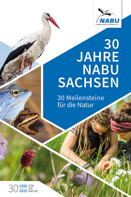 30 Jahre NABU Sachsen - 30 Meilensteine für die Natur